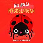 Hej hallå nyckelpigan