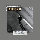 Exhibit #01 Malmö Gatufotogrupp