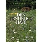 Den Uendelige Have