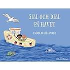 Sill och Dill på havet
