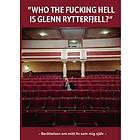 Who the fucking hell is Glenn Rytterfjell?