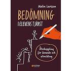 Bedömning i elevens tjänst : återkoppling för lärande och utveckling
