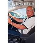 Mitt liv bakom ratten