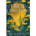 A Drop of Corruption