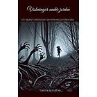 Viskningar under jorden : Ett begravt mysterium i den svenska landsbygden