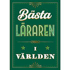 Bästa läraren i världen (inbunden)
