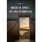 Døren er åpnet fri fra psykopaten