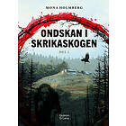 Ondskan i Skrikaskogen. 2