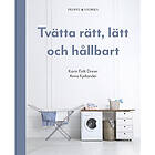 Tvätta rätt, lätt och hållbart (inbunden)