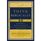 Think Biblically