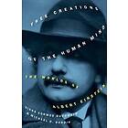Free Creations of the Human Mind