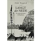 Langt der nede ein oppvekstroman frå Røykhola