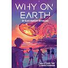 Why on Earth An Alien Invasion Anthology