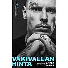 Väkivallan hinta