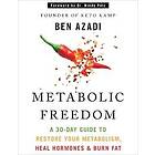 Metabolic Freedom
