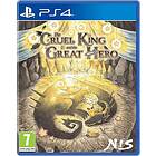The Cruel King and the Great Hero (PS4)