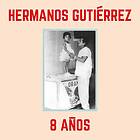 Hermanos Gutierrez 8 Anos LP/Vinyl