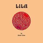 Shake Stew Lila LP/Vinyl