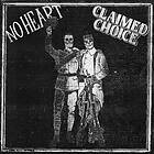 No Heart, Claimed Choice No Heart Claimed Choice Split LP/Vinyl