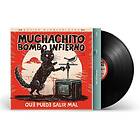 Muchachito Bombo Infierno Que Puede Salir Mal LP/Vinyl
