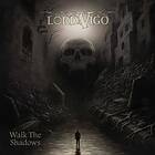 Lord Vigo Walk The Shadows LP/Vinyl