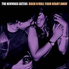 Nervous Eaters Rock n Roll Your Heart Away LP/Vinyl