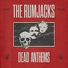 The Rumjacks Dead Anthems LP/Vinyl
