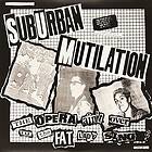 Suburban Mutilation Opera Ain't Over Til The Fat Lady Sings LP/Vinyl