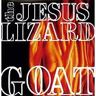 The Jesus Lizard Goat LP/Vinyl