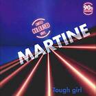 Martine Tough Girl LP/Vinyl
