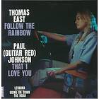 Thomas East, Paul Johnson Follow The Rainbow That I Love You LP/Vinyl