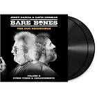 Jerry Garcia Bare Bones: Volume Ii Other Tunes & Arrangements LP/Vinyl