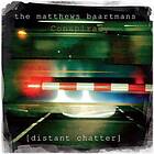 Matthews Baartmans Conspiracy Distant Chatter LP/Vinyl