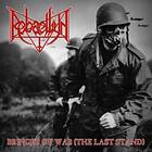 Rebaelliun Bringer Of War (The Last Stand) LP/Vinyl