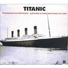 Diverse Artister Titanic 19151999: Titanic Survivors CD