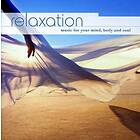 Diverse Artister Relaxation: Music For Your Mind Body & Soul Var CD