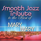 Smooth Jazz Tribute Smooth Jazz Tribute To Mary Mary CD