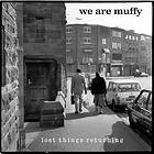 We Are Muffy Lost Things Returning CD