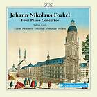 Johann Nikolaus Forkel Four Piano Concertos CD