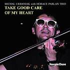 Michal Urbaniak Take Good Care Of My Heart CD
