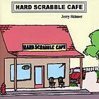 Jerry Skinner Hard Scrabble Cafe CD