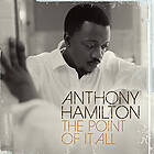 Anthony Hamilton Point Of It All CD
