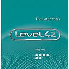 Level 42 The Later Years 19911998 CD
