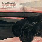 Bernard Foccroulle Am Rande Der Nacht CD