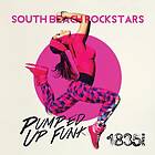 South Beach Rockstars Pumped Up Funk CD