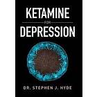 Ketamine for Depression