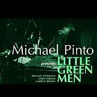 Michael Pinto Little Green Men CD