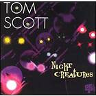 Tom Scott Night Creatures CD