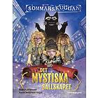 Sommarskuggan: Det mystiska sällskapet