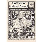 The Webs of Past and Present